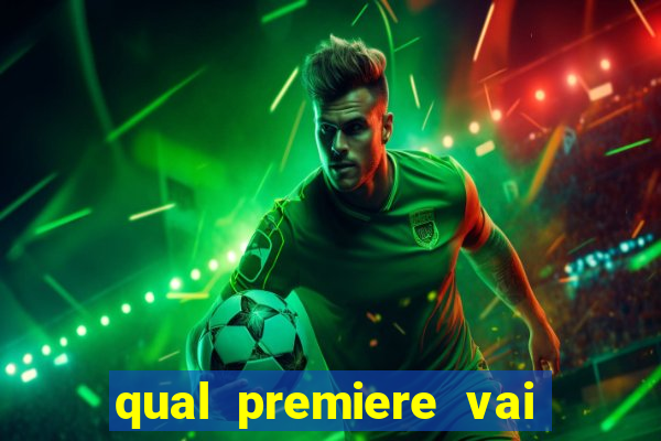 qual premiere vai passar o jogo do vasco